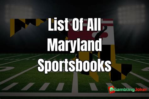 best maryland sportsbook|List of All Maryland Sportsbooks 2024 (11+ Best MD Sportsbooks).
